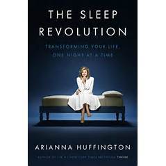 <i>The Sleep Revolution</i>: Sleep Your Way to the Top